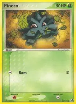 Pineco Unseen Forces