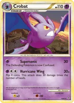 Crobat HS—Unleashed