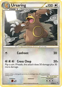 Ursaring HS—Unleashed