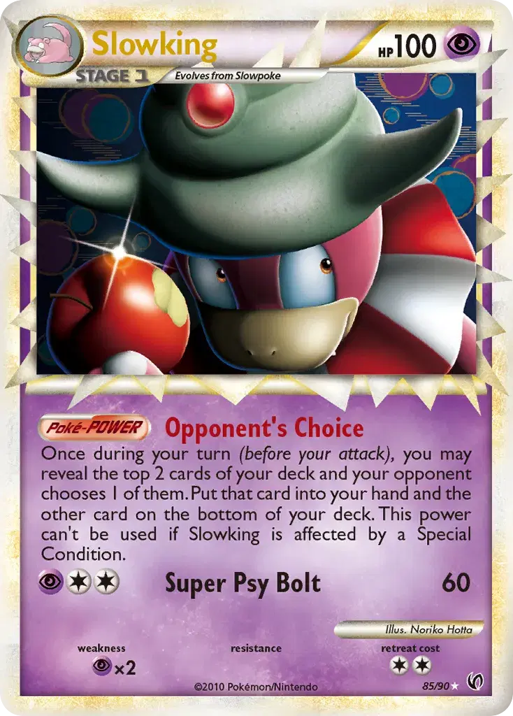 Slowking HS—Undaunted 85
