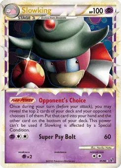 Slowking HS—Undaunted