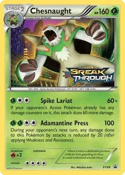 Chesnaught #XY68