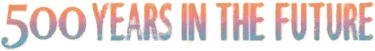 500 Years In The Future logo